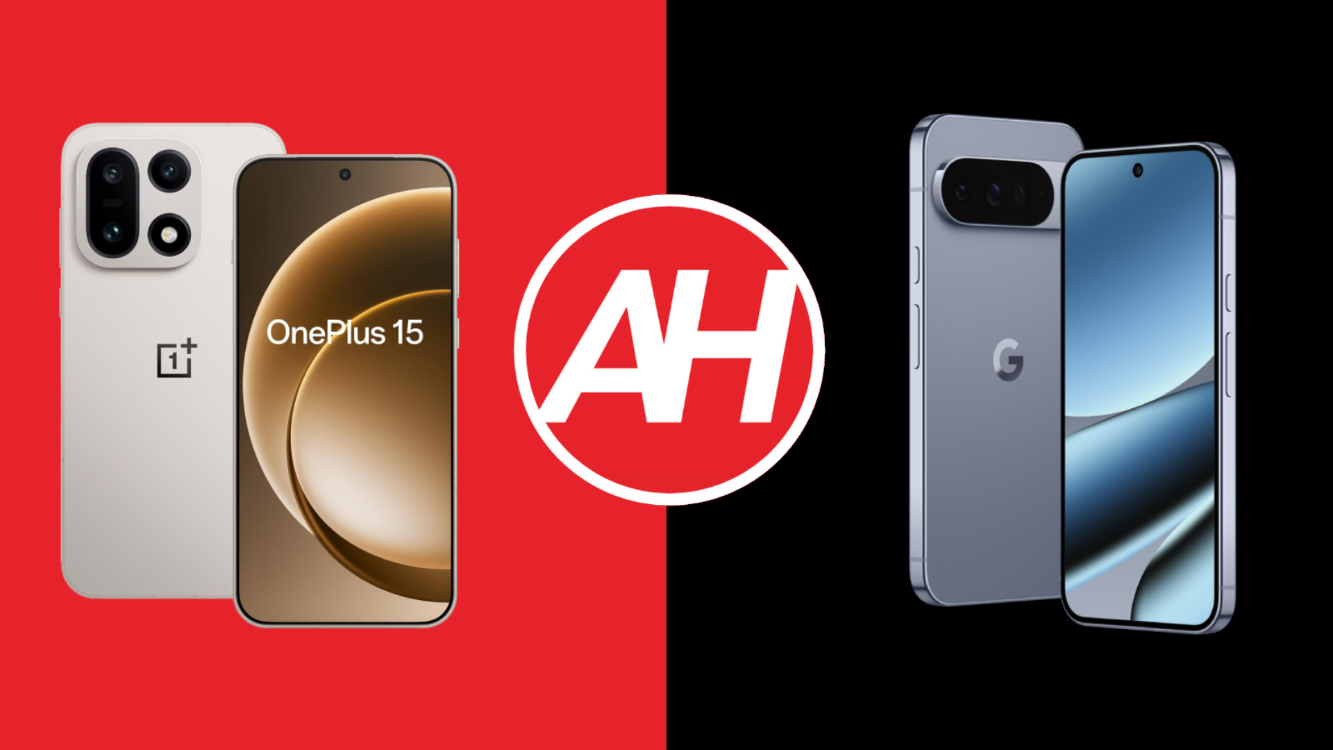 OnePlus 15 versus Google Pixel 10 Pro XL