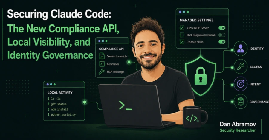 Claude Code beveiligen: de nieuwe compliance-API, lokale zichtbaarheid en identiteitsbeheer